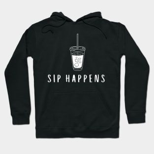 Coffee ` Sip Happens Hoodie